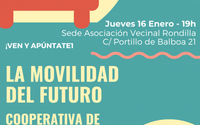 ¿Cómo será la movilidad del futuro? – Presentación con AAVV Rondilla – 16 Enero