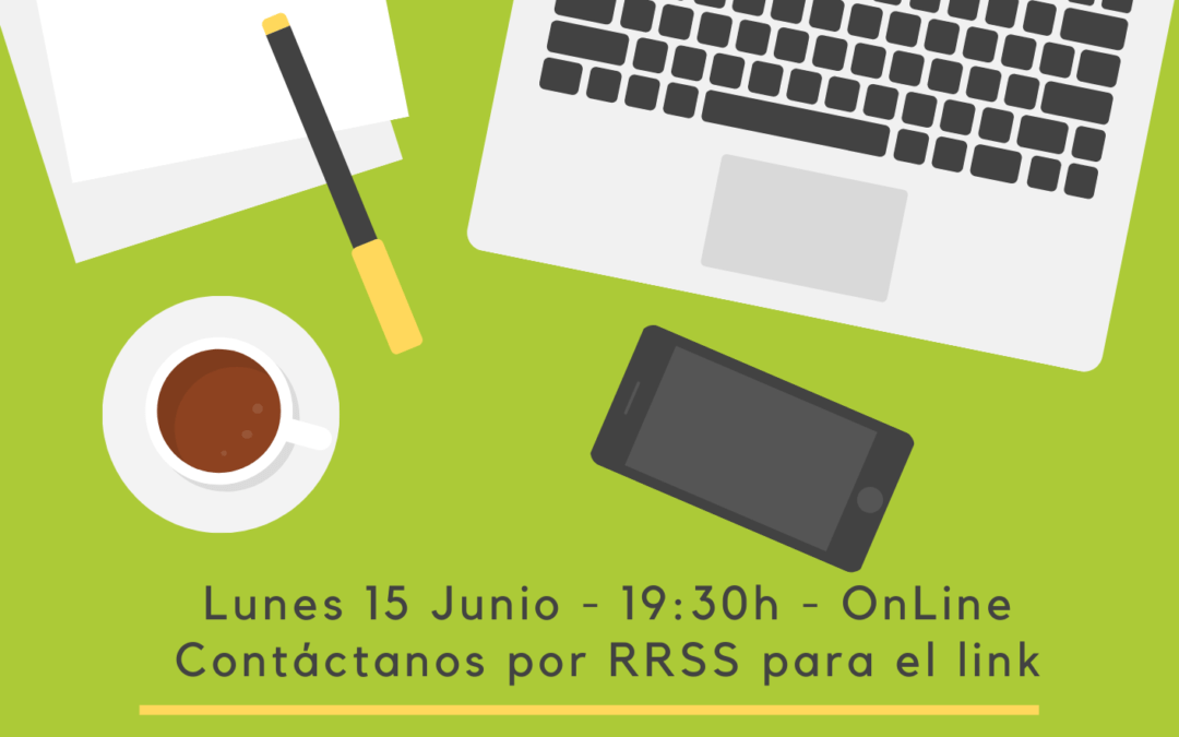 Reunión del grupo de trabajo general, ¿te apuntas? – lunes 15 junio – 19:30h