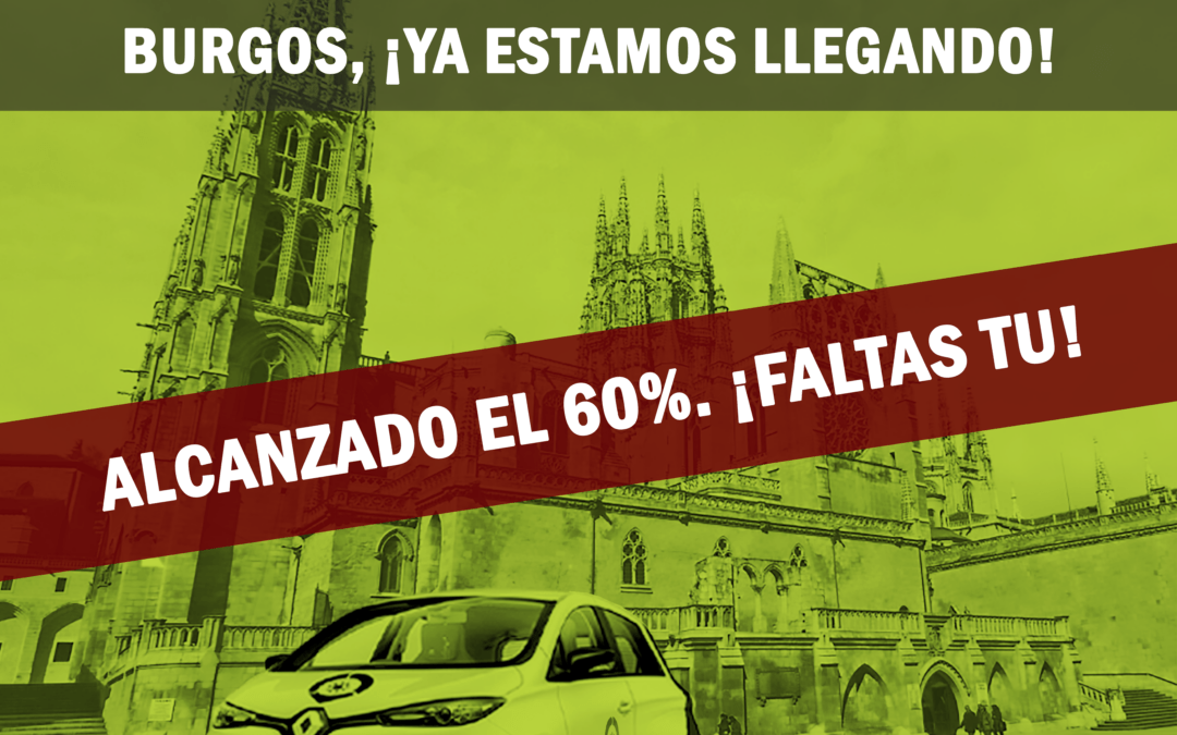¡Alcanzamos el 60% de la nueva ampliación de capital!. ¿Quieres participar y ayudarnos a llegar a Burgos?. Entra y te decimos como